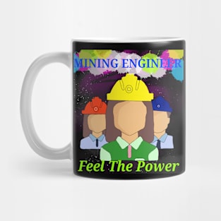 Mining engineers feel the power Mug